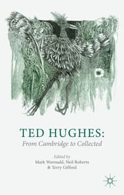 Cover von Ted Hughes: From Cambridge to Collected