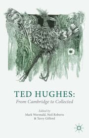 Cover von Ted Hughes: From Cambridge to Collected