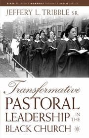 Cover von Transformative Pastoral Leadership in the Black Church