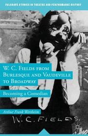 Cover von W. C. Fields from Burlesque and Vaudeville to Broadway
