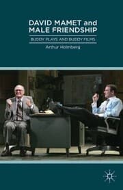 Cover von David Mamet and Male Friendship