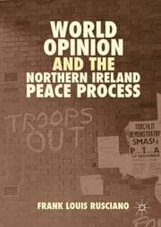 Cover von World Opinion and the Northern Ireland Peace Process