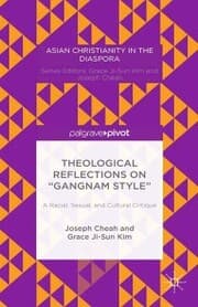 Cover von Theological Reflections on 'Gangnam Style': A Racial, Sexual, and Cultural Critique