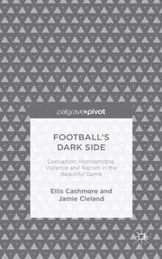 Cover von Football's Dark Side: Corruption, Homophobia, Violence and Racism in the Beautiful Game