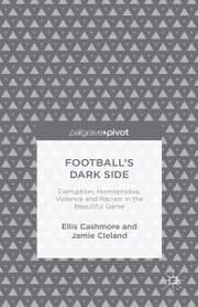 Cover von Football's Dark Side: Corruption, Homophobia, Violence and Racism in the Beautiful Game