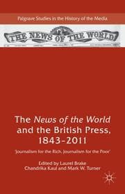 Cover von The News of the World and the British Press, 1843-2011