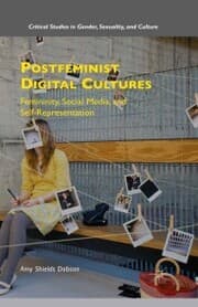 Cover von Postfeminist Digital Cultures