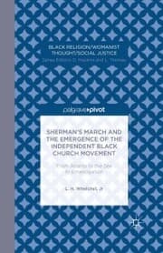 Cover von Sherman's March and the Emergence of the Independent Black Church Movement: From Atlanta to the Sea to Emancipation