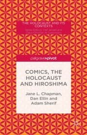 Cover von Comics, the Holocaust and Hiroshima