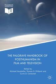 Cover von The Palgrave Handbook of Posthumanism in Film and Television