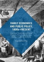 Cover von Family Economics and Public Policy, 1800s-Present