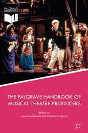 Cover von The Palgrave Handbook of Musical Theatre Producers