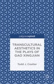 Cover von Transcultural Aesthetics in the Plays of Gao Xingjian