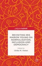 Cover von Revisiting Iris Marion Young on Normalisation, Inclusion and Democracy