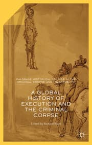 Cover von A Global History of Execution and the Criminal Corpse