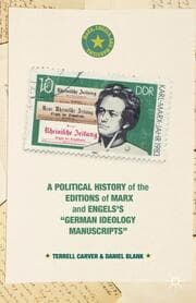 Cover von A Political History of the Editions of Marx and Engelss German ideology Manuscripts