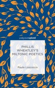 Cover von Phillis Wheatley's Miltonic Poetics