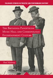 Cover von The Britannia Panopticon Music Hall and Cosmopolitan Entertainment Culture