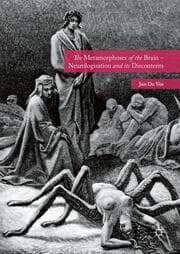 Cover von The Metamorphoses of the Brain - Neurologisation and its Discontents