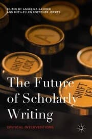 Cover von The Future of Scholarly Writing