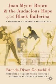 Cover von Joan Myers Brown and the Audacious Hope of the Black Ballerina