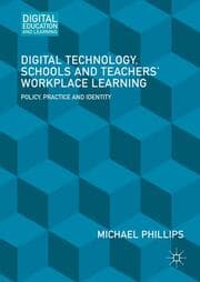 Cover von Digital Technology, Schools and Teachers' Workplace Learning