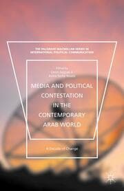 Cover von Media and Political Contestation in the Contemporary Arab World