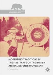Cover von Mobilizing Traditions in the First Wave of the British Animal Defense Movement