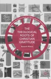 Cover von The Theological Roots of Christian Gratitude