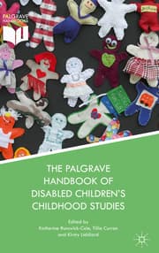 Cover von The Palgrave Handbook of Disabled Childrens Childhood Studies