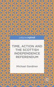 Cover von Time and Action in the Scottish Independence Referendum