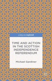 Cover von Time and Action in the Scottish Independence Referendum