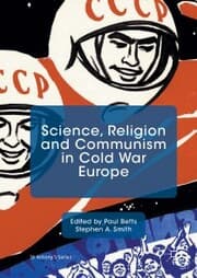 Cover von Science, Religion and Communism in Cold War Europe