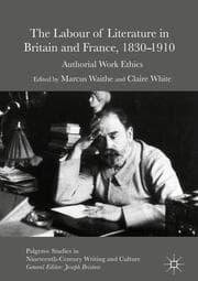 Cover von The Labour of Literature in Britain and France, 1830-1910