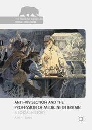 Cover von Anti-Vivisection and the Profession of Medicine in Britain