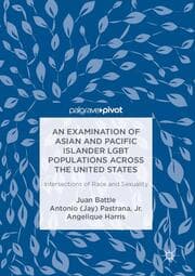 Cover von An Examination of Asian and Pacific Islander LGBT Populations Across the United States