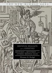 Cover von Medieval Religion and its Anxieties