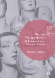 Cover von Modern Vintage Homes & Leisure Lives