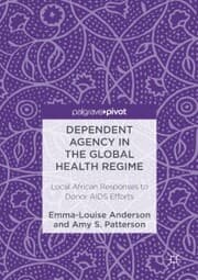 Cover von Dependent Agency in the Global Health Regime