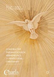 Cover von Constructive Pneumatological Hermeneutics in Pentecostal Christianity