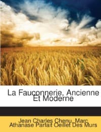 Cover von La Fauconnerie, Ancienne Et Moderne