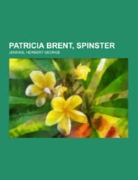 Cover von Patricia Brent, Spinster
