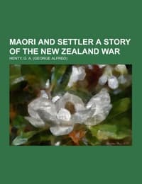Cover von Maori and Settler A Story of The New Zealand War