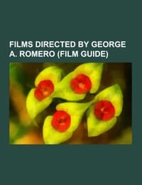 Cover von Films directed by George A.Romero (Film Guide)