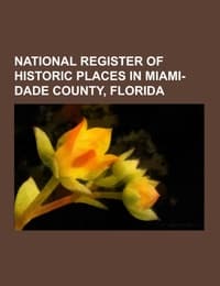 Cover von National Register of Historic Places in Miami-Dade County, Florida