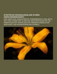 Cover von Städtische Wohnhausanlage in Wien (Zwischenkriegszeit)
