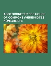 Cover von Abgeordneter des House of Commons (Vereinigtes Königreich)