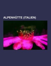 Cover von Alpenhütte (Italien)