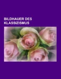 Cover von Bildhauer des Klassizismus