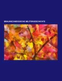 Cover von Braunschweigische Militärgeschichte